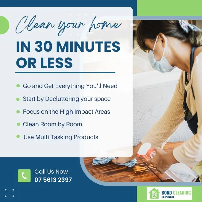 Clean your home in 30 minutes or Less